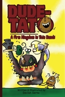 Dude-Tato a Firm Kingdom in Thin Hands B0GT6DWJPF Book Cover