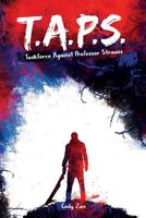 T. A. P. s : Taskforce Against Professor Strauss 1794333479 Book Cover
