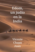 Edom, un judío en la India (Spanish Edition) B0G46ZBSNX Book Cover