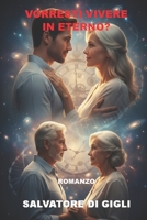 Vorresti vivere in eterno? B0FJXR32Q1 Book Cover