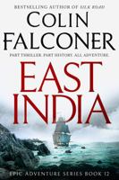 East India: “Even if God forsakes you, I will find you.” (Classic Historical Fiction) 1542814510 Book Cover