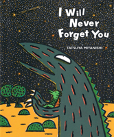 I Will Never Forget You 1940842441 Book Cover