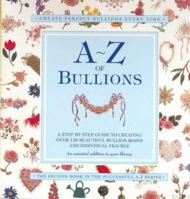 A-Z of Bullions 0957715994 Book Cover