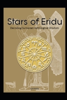 Introduction to Sumerian Astrology: The Stars of Eridu B0DTJRBQVG Book Cover