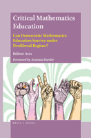 Critical Mathematics Education 9004390219 Book Cover