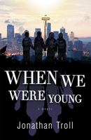 When We Were Young 1632695383 Book Cover