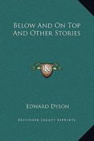 Below And On Top And Other Stories 1162655143 Book Cover