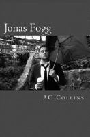 Jonas Fogg 1494235196 Book Cover
