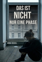 Das ist nicht nur eine Phase (German Edition) B0GW5SLHRQ Book Cover
