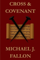 Cross & Covenant B0GFDTK5K7 Book Cover