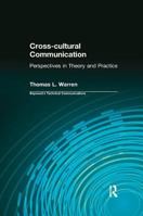 Cross-cultural Communication: Perspectives in Theory And Practice 1138637173 Book Cover