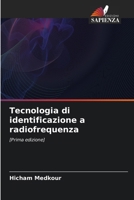 Tecnologia di identificazione a radiofrequenza: [Prima edizione] (Italian Edition) 6203910643 Book Cover