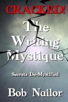 Cracked! the Writing Mystique 1618771604 Book Cover
