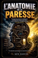 L'Anatomie de la Paresse (French Edition) B0H4217TR4 Book Cover