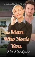 The Man Who Needs You 1943651167 Book Cover