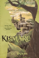 Kismarc (The Delpine Diaries) 0978891473 Book Cover