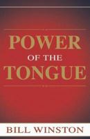 Power of the Tongue 1931289409 Book Cover