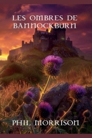 Les Ombres de Bannockburn (French Edition) B0GVGN82NN Book Cover