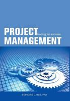 Project Management - Leading for Success 1460207602 Book Cover