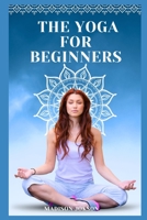 The Yoga for Beginners B0CKHF89RL Book Cover