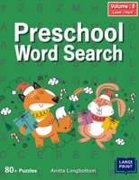 Preschool Word Search: Difficulty Level: Hard, Large Print Circle Activity Book for Kids, and Teens, 80+ Puzzles with Blank Space for Writing Practice B09SP1FP39 Book Cover