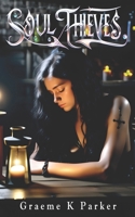 Soul Thieves B0CCCX7R2X Book Cover