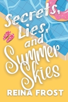 Secrets, Lies, and Summer Skies: Wanting Dad's Best Friend B0FJ67KXW7 Book Cover