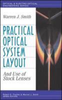 Practical Optical System Layout: And Use of Stock Lenses 0070592543 Book Cover