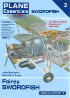 Fairey Swordfish Info Guide 190658902X Book Cover