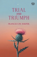 Trial And Triumph 9378305571 Book Cover