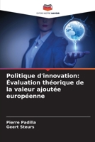 Politique d'innovation: Évaluation théorique de la valeur ajoutée européenne (French Edition) 6208282322 Book Cover