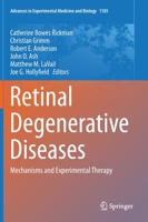 Retinal Degenerative Diseases: Mechanisms and Experimental Therapy 3319171208 Book Cover