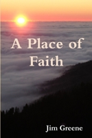 A Place of Faith 1105658775 Book Cover