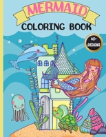 Mermaid Coloring Book: For Kids 4-8, Cute, Unique Coloring Pages featuring Beautiful Mermaids and Sea Creatures B092QML9L2 Book Cover