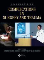 Complications in Surgery and Trauma 1482208865 Book Cover