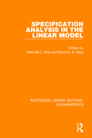 Specification Analysis in the Linear Model 0815350554 Book Cover