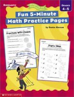 Fun, 5-Minute Math Practice Pages: Grades 4-5 0439294681 Book Cover
