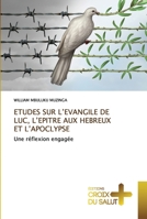 Etudes Sur l'Evangile de Luc, l'Epitre Aux Hebreux Et l'Apoclypse 6203842079 Book Cover