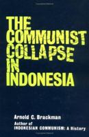 The Communist Collapse in Indonesia 0393342719 Book Cover