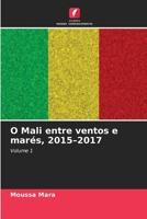 O Mali entre ventos e marés, 2015-2017 (Portuguese Edition) 6630282914 Book Cover