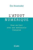 L'Atout Numérique 2709639599 Book Cover