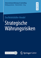 Strategische Währungsrisiken (Unternehmensführung & Controlling) 3658343079 Book Cover