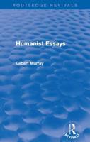 Humanist Essays (U Bks.) 0415730023 Book Cover