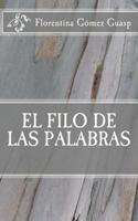 El Filo de las Palabras 1537722298 Book Cover