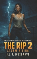 THE RIP-2: STORM RISING B0GLGNYPXV Book Cover