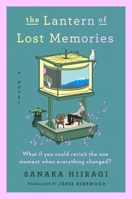 The Lantern of Lost Memories 1538757443 Book Cover