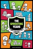 The Sprouting Years: Finding Your Storytelling Superpower (Stories Change Lives) 1068306734 Book Cover