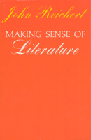 Making Sense of Literature 0226707695 Book Cover