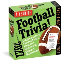 A Year of Football Trivia! Page-A-Day® Calendar 2027: League Leaders, Famous Firsts, Immortal Records & Dubious Distinctions 1523534818 Book Cover
