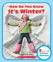 How Do You Know It's Winter? 053122578X Book Cover